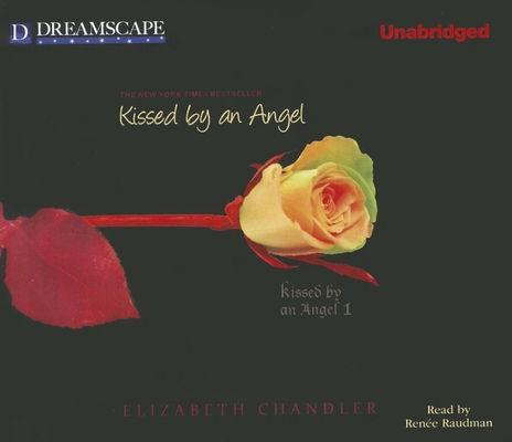 Kissed by an Angel: Kissed by an Angel, the Pow... 1611201306 Book Cover