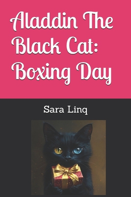 Aladdin The Black Cat: Boxing Day B0DDKZRKXC Book Cover
