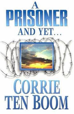 A Prisoner and Yet 0875080197 Book Cover