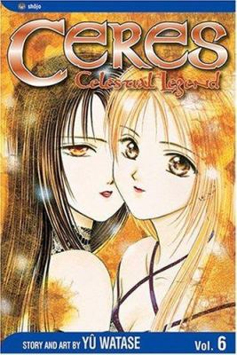 Ceres: Celestial Legend, Vol. 6: Shuro 1591161096 Book Cover