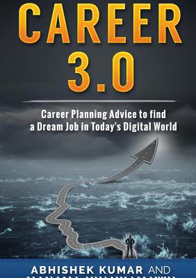 Career 3.0: Career Planning Advice to Find your... 0648399567 Book Cover