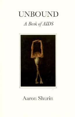 Unbound: A Book of AIDS 1557131120 Book Cover