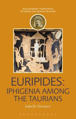 Euripides: Iphigenia among the Taurians 1474234410 Book Cover