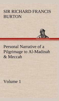 Personal Narrative of a Pilgrimage to Al-Madina... 3849164330 Book Cover