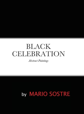 Black Celebration: Abstract Paintings 171656123X Book Cover