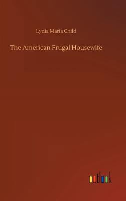 The American Frugal Housewife 373402207X Book Cover