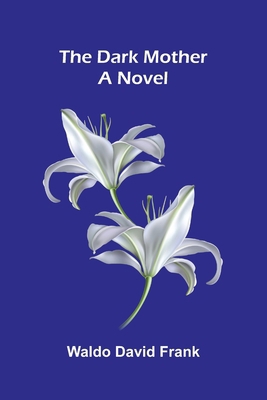 The dark mother 9375360385 Book Cover