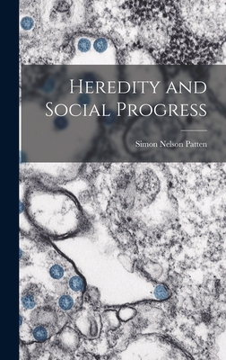 Heredity and Social Progress 1018921214 Book Cover
