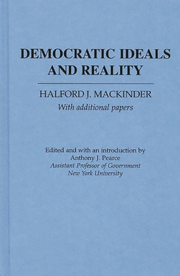 Democratic Ideas and Reality 0313231508 Book Cover