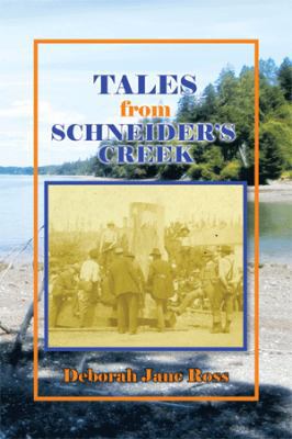 Tales from Schneider's Creek 1499065310 Book Cover