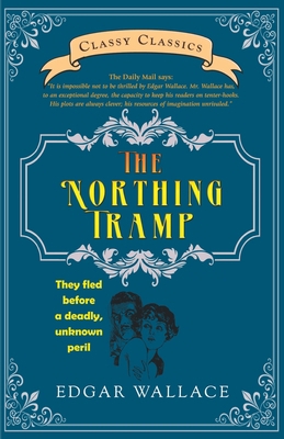 The Northing Tramp 9355221576 Book Cover