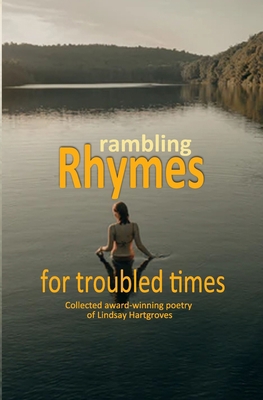 Rambling Rhymes for troubled times: Collected a... B08XLNTCMP Book Cover
