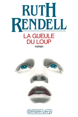 La Gueule du loup [French] 2702117589 Book Cover