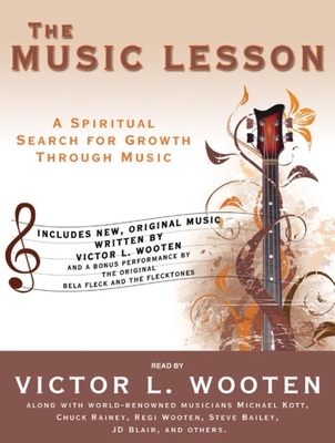The Music Lesson: A Spiritual Search for Growth... 1400148170 Book Cover