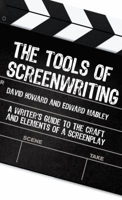 The Tools of Screenwriting: A Writer's Guide to... 0285639021 Book Cover