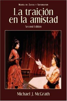 La Traicion En La Amistad, 2nd Edition [Spanish] 1589770471 Book Cover