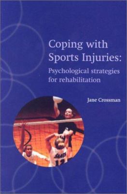 Coping with Sports Injuries: Psychological Stra... 0192632159 Book Cover