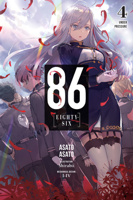 86--Eighty-Six, Vol. 4 (Light Novel): Under Pre... 1975303164 Book Cover