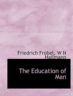 The Education of Man [Large Print] 1116435187 Book Cover