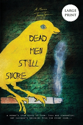 Dead Men Still Snore [Large Print] 1778065848 Book Cover