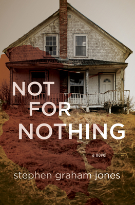 Not for Nothing 1938604539 Book Cover