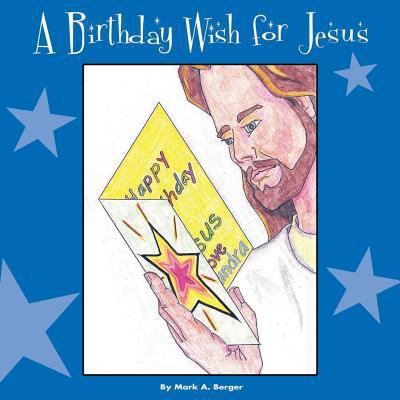 A Birthday Wish 1541014332 Book Cover
