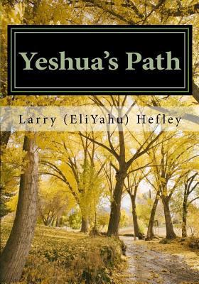 Yeshua's Path: Walking in the Spirit according ... 1456421433 Book Cover