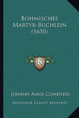 Bohmisches Martyr-Buchlein (1650) 1104721929 Book Cover