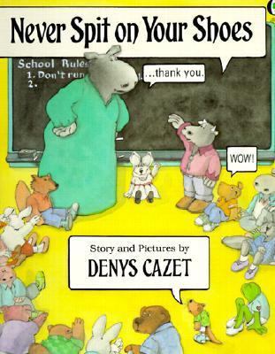 "Never Spit on Your Shoes" 0785716866 Book Cover