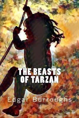 The Beasts of Tarzan 1546607153 Book Cover