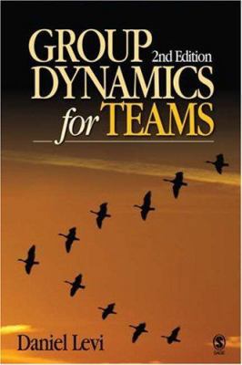 Group Dynamics for Teams 1412937493 Book Cover