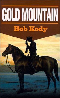 Gold Mountain 0595149502 Book Cover