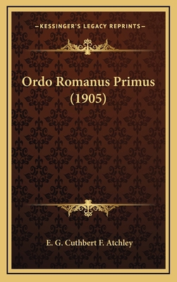 Ordo Romanus Primus (1905) [Latin] 116429184X Book Cover