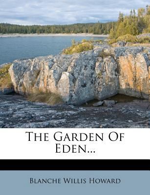The Garden of Eden... 1277127379 Book Cover
