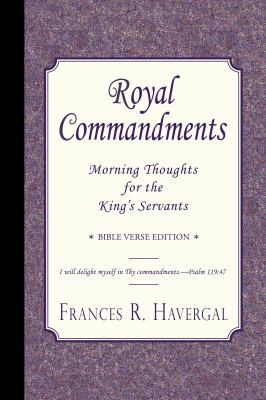 Royal Commandments: Morning Thoughts for the Ki... 1941281672 Book Cover