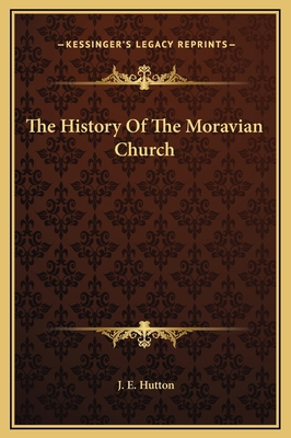 The History Of The Moravian Church 1169332595 Book Cover