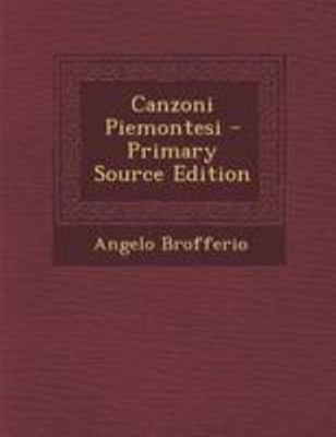 Canzoni Piemontesi [Italian] 1294241265 Book Cover