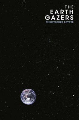 The Earth Gazers 1784974323 Book Cover
