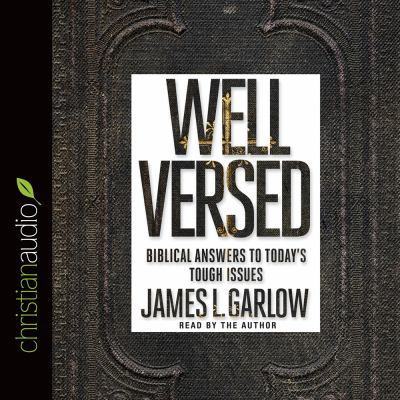 Well Versed: Biblical Answers to Today's Tough ... 1683660102 Book Cover