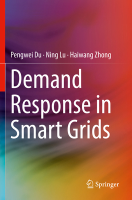 Demand Response in Smart Grids 3030197719 Book Cover