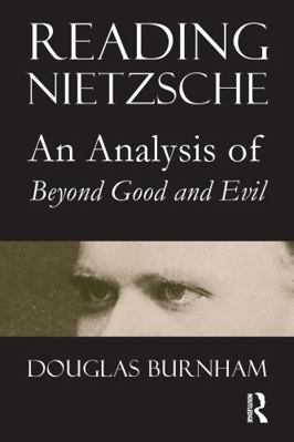 Reading Nietzsche: An Analysis of Beyond Good a... 1844650758 Book Cover