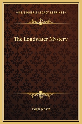 The Loudwater Mystery 1169278213 Book Cover