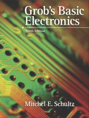 Grob's Basic Electronics 0072974753 Book Cover