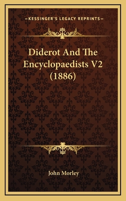 Diderot and the Encyclopaedists V2 (1886) 1164379194 Book Cover