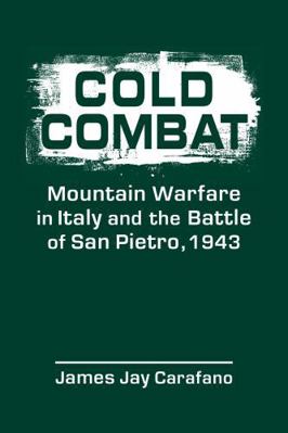 Cold Combat: Mountain Warfare in Italy and the ... 1962551784 Book Cover
