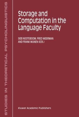 Storage and Computation in the Language Faculty 140200527X Book Cover