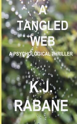 A Tangled Web 149731366X Book Cover