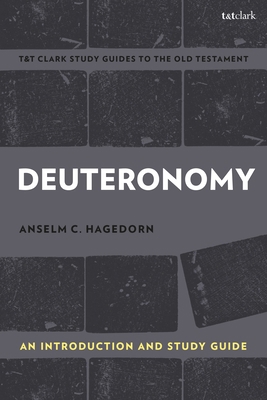 Deuteronomy: An Introduction and Study Guide 0567676714 Book Cover