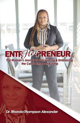 EntrHERpreneur: The Woman's Journey to Discover... 0578507854 Book Cover