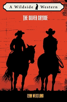 The Silver Cayuse 1479445479 Book Cover